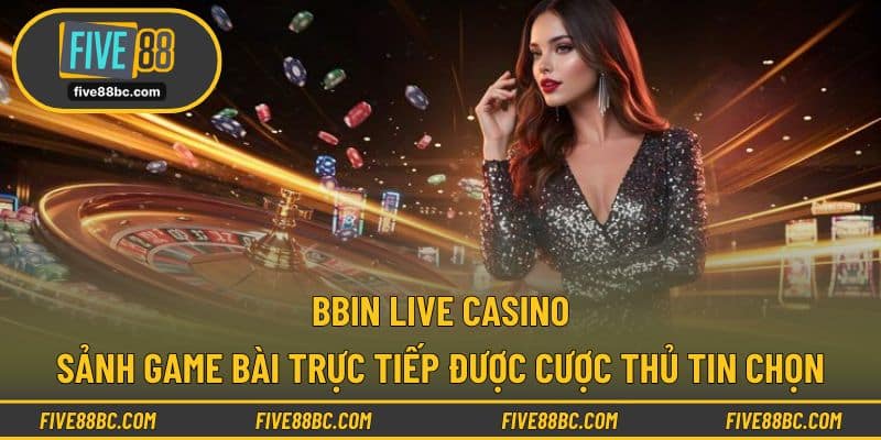 BBIN Live Casino