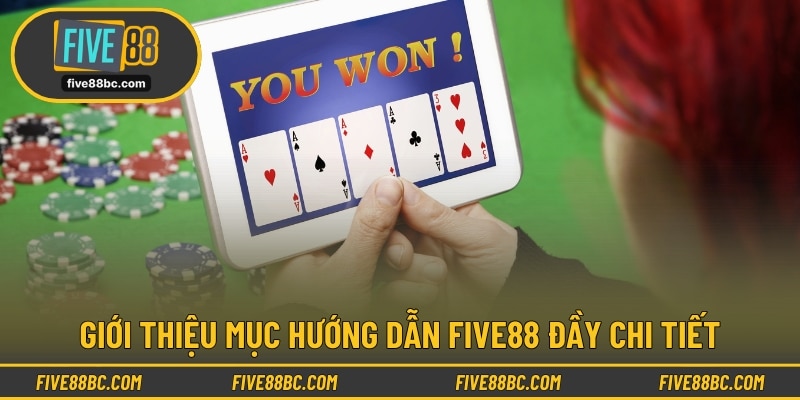 Chuyên mục hướng dẫn FIVE88 hữu ích với người dùng