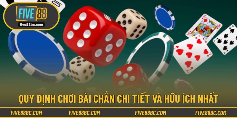 Quy định chơi bài chắn chi tiết và hữu ích nhất
